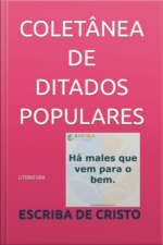 Coletâneas De Ditados Populares