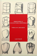 Anatomia E Escultura Dentária