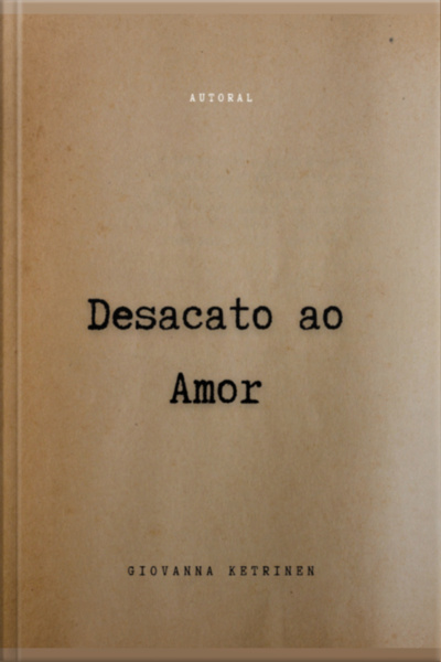 Desacato Ao Amor