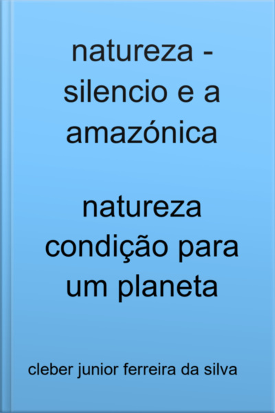 Natureza - Silencio E A Amazónica