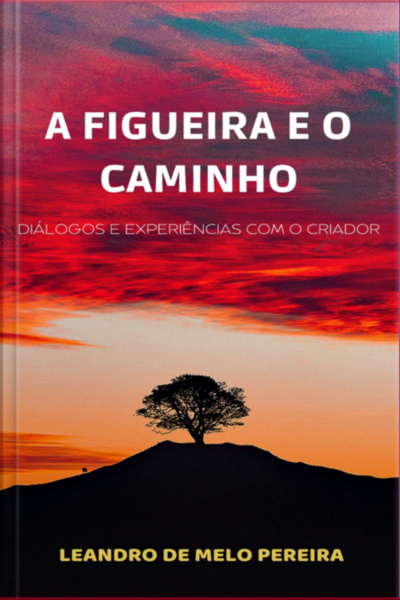 A Figueira E O Caminho