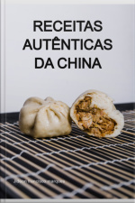 Receitas Autênticas Da China