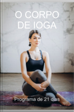 O Corpo De Ioga