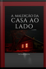 A Maldição Da Casa Ao Lado