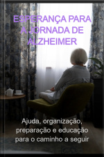 Esperança Para A Jornada De Alzheimer