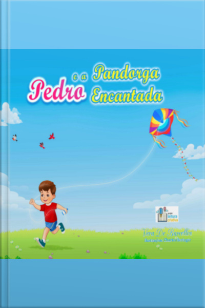 Pedro E A Pandorga Encantada