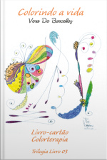 Colorindo A Vida