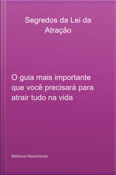 Segredos Da Lei Da Atração
