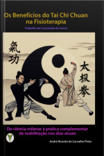 Os Benefícios Do Tai Chi Chuan Na Fisioterapia
