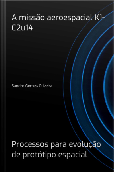 A Missão Aeroespacial K1-c2u14