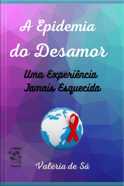 A Epidemia Do Desamor