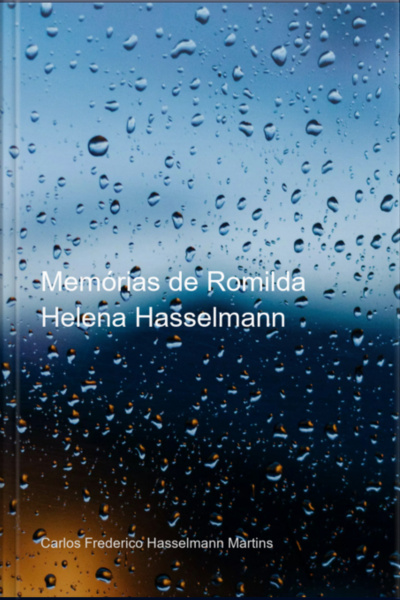 Memórias De Romilda Helena Hasselmann
