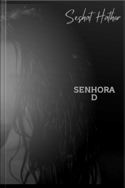 Senhora D