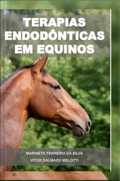 Terapias Endodônticas Em Equinos