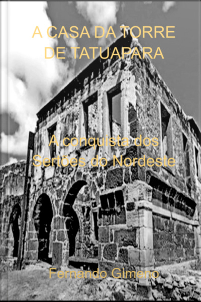 A Casa Da Torre De Tatuapara