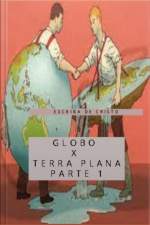 Globo X Terra Plana - Volume 1