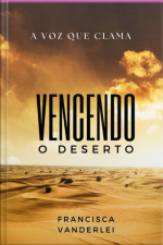 Vencendo O Deserto