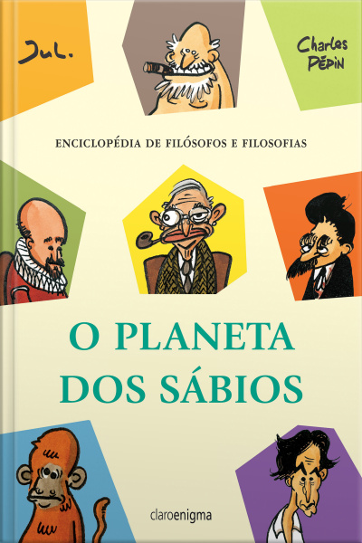 O Planeta Dos Sábios: Enciclopédia De Filósofos E Filosofias