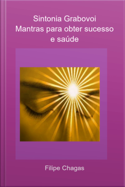 Sintonia Grabovoi Mantras Para Obter Sucesso E Saúde
