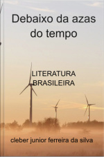 Debaixo Da Azas Do Tempo
