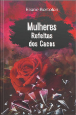 Mulheres Refeitas Dos Cacos