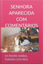 Senhora Aparecida [com Comentários]