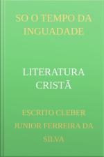 So O Tempo Da Inguadade