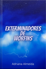 Exterminadores De Worfins
