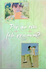 Por Que Não Fala Pra Mim?