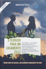 O Segredo Para Um Casamento Feliz