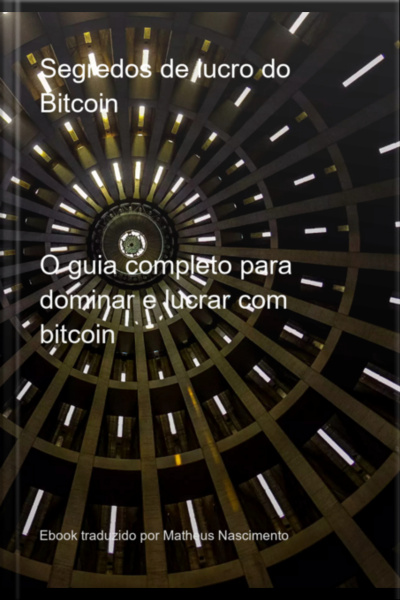 Segredos De Lucro Do Bitcoin
