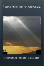 É No Silêncio Que Deus Nos Fala