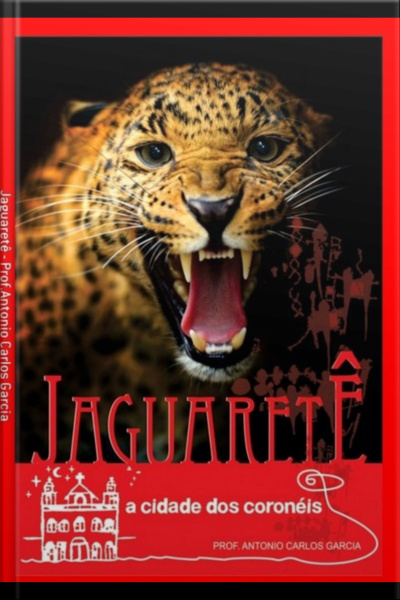 Jaguaretê: A Cidade Dos Coronéis Pocket