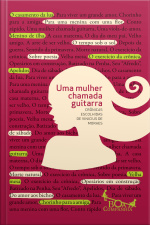 Uma Mulher Chamada Guitarra: Crônicas Escolhidas De Vinicius De Moraes