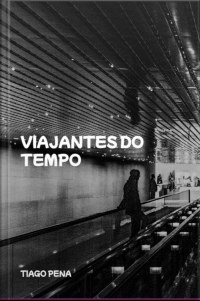 Viajantes Do Tempo