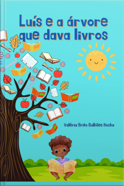 Luís E A Árvore Que Dava Livros