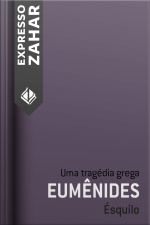 Eumênides: Uma Tragédia Grega