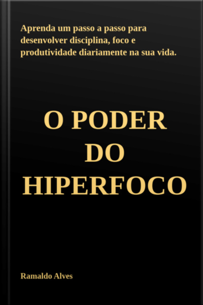 O Poder Do Hiperfoco