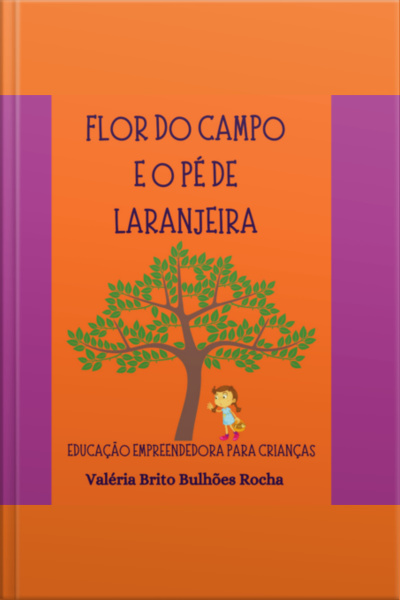 Flor Do Campo E O Pé De Laranjeira