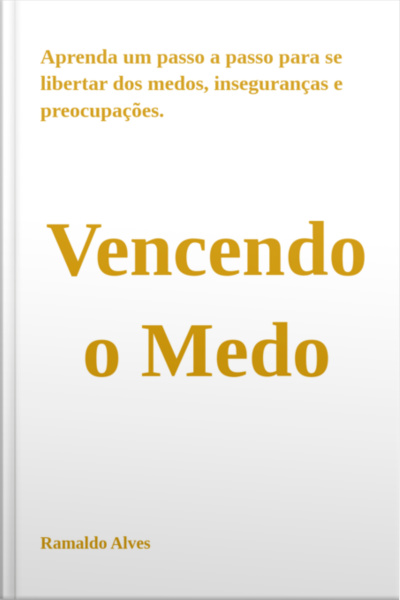 Vencendo O Medo