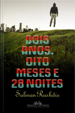Dois Anos, Oito Meses E 28 Noites