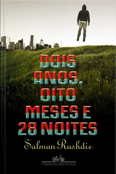 Dois Anos, Oito Meses E 28 Noites