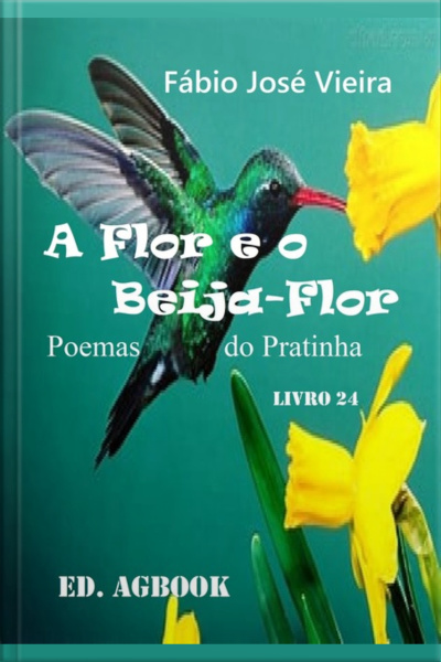 A Flor E O Beija-flor