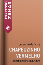Chapeuzinho Vermelho: Um Conto De Fadas