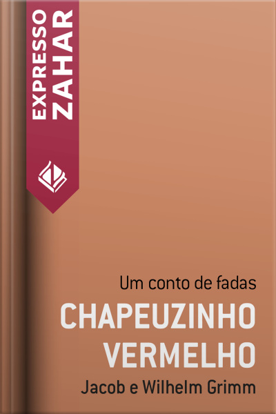 Chapeuzinho Vermelho: Um Conto De Fadas