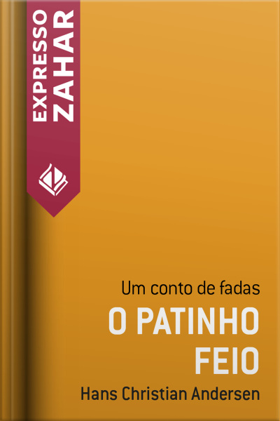 O Patinho Feio: Um Conto De Fadas