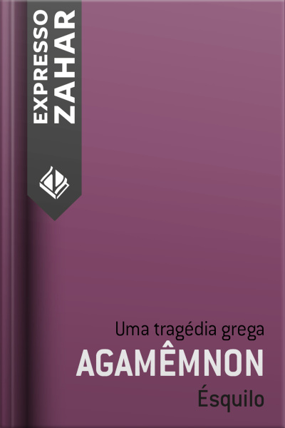Agamêmnon: Uma Tragédia Grega