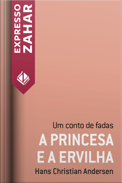 A Princesa E A Ervilha: Um Conto De Fadas