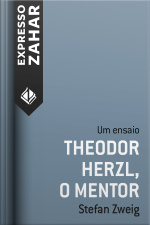 Theodor Herzl, O Mentor: Um Ensaio