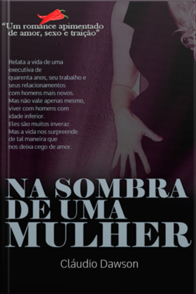 Na Sombra De Uma Mulher